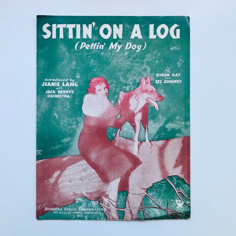 Sittin' On A Log (Pettin' My Dog) Vintage Sheet Music